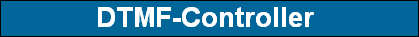 DTMF-Controller 