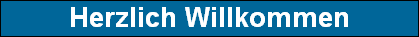 Herzlich Willkommen