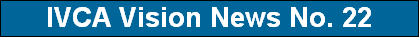 IVCA Vision News No. 22