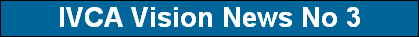 IVCA Vision News No 3